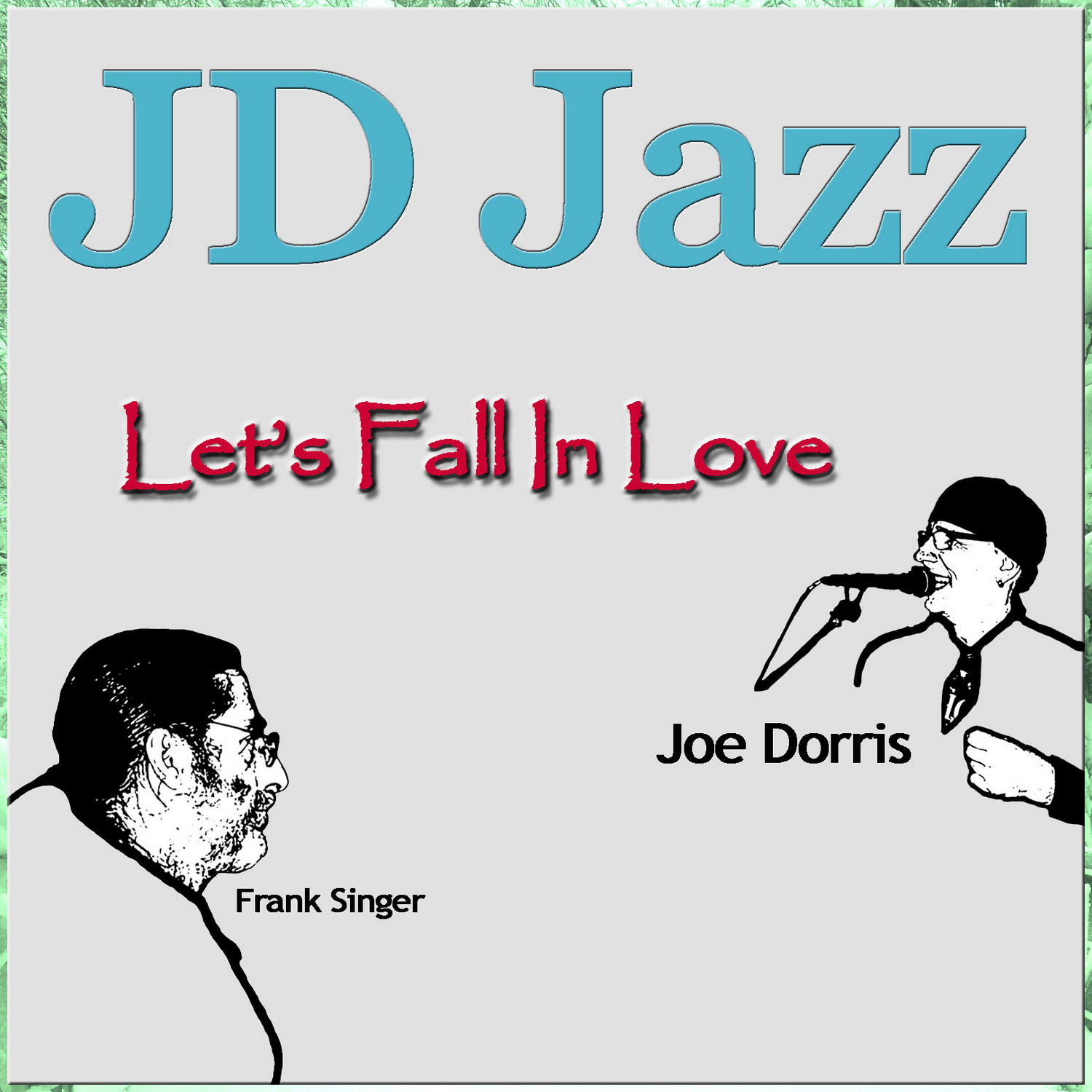 Cats A Bear plays JD Jazz - Lets Fall In Love